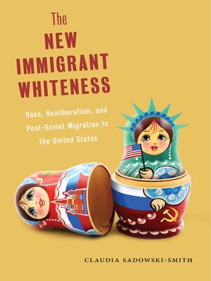 cover image of The New Immigrant Whiteness